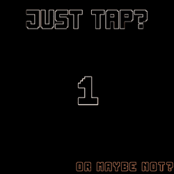 Hình ảnh game Just Tap (or not)?